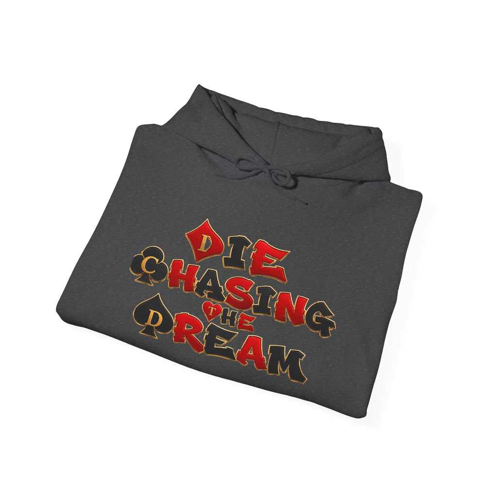 Die Chasing the Dream Hoodie