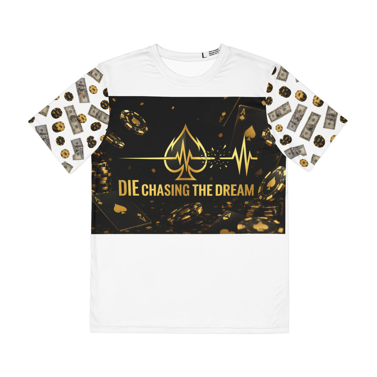 Men's Tee — "Die Chasing the Dream" Poker & Money Graphic