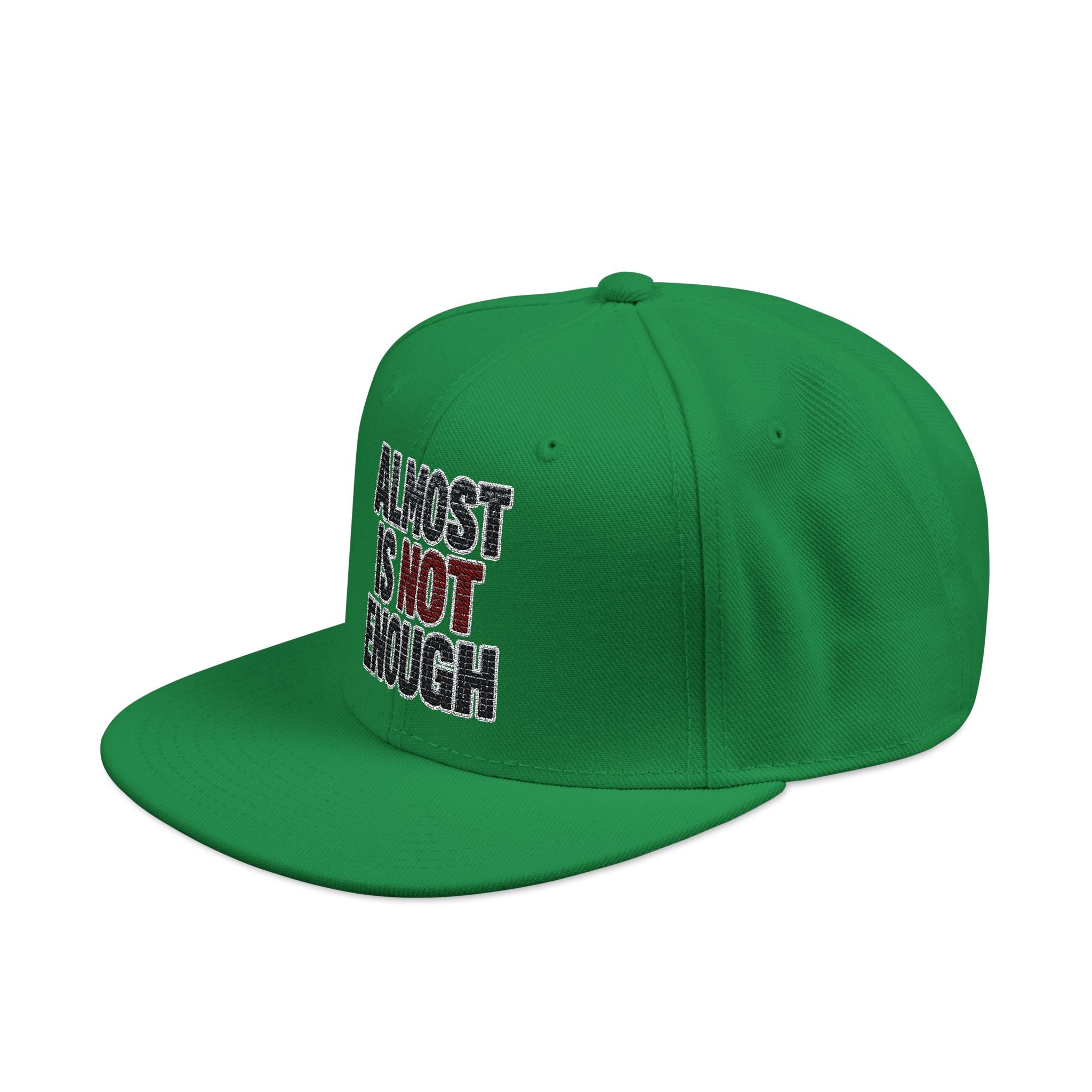 Almost Is Not Enough Embroidered Streetwear Cap