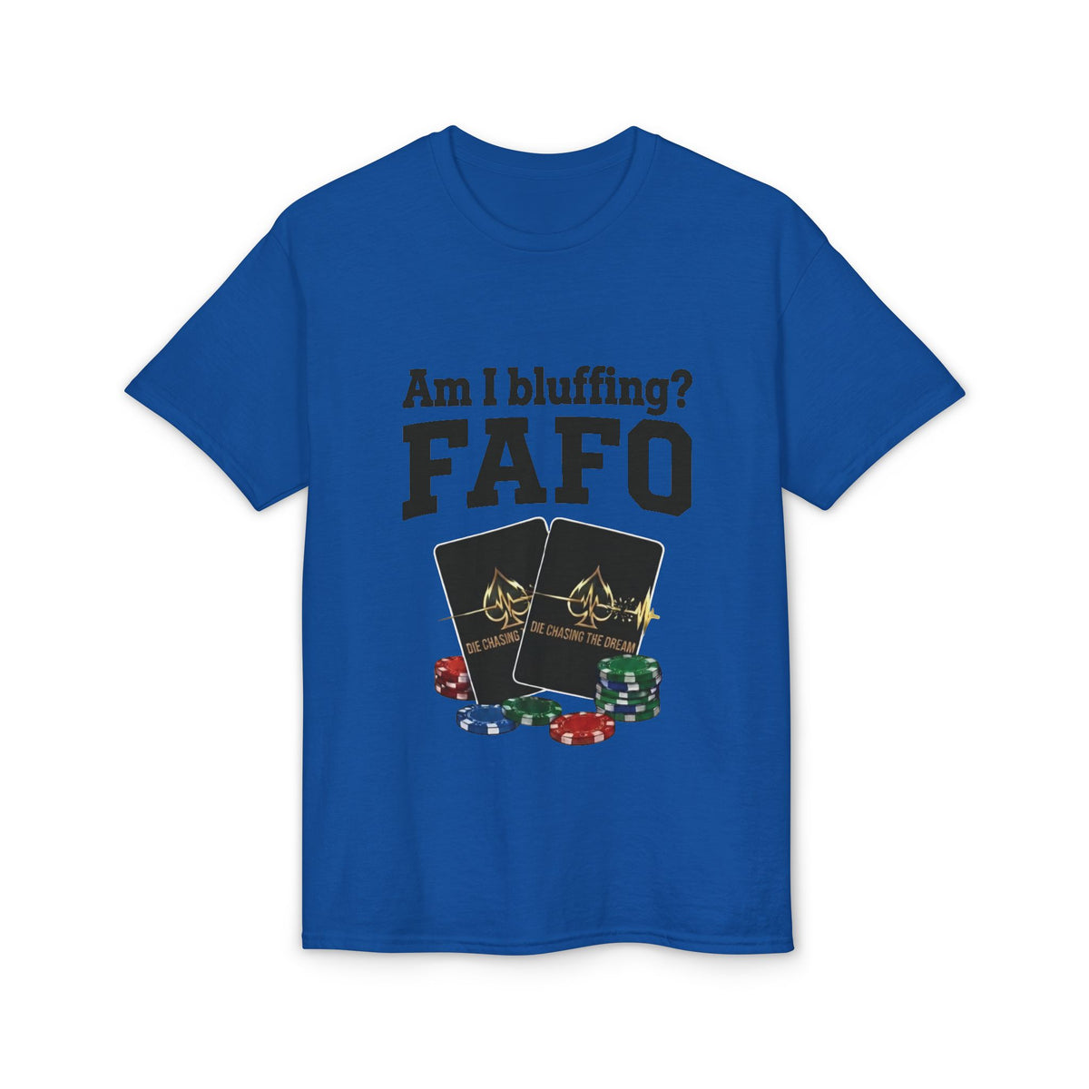 FAFO Poker T-Shirt