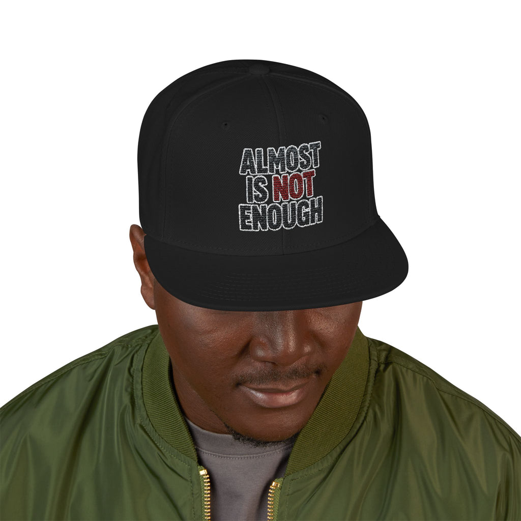 Almost Is Not Enough Embroidered Streetwear Cap