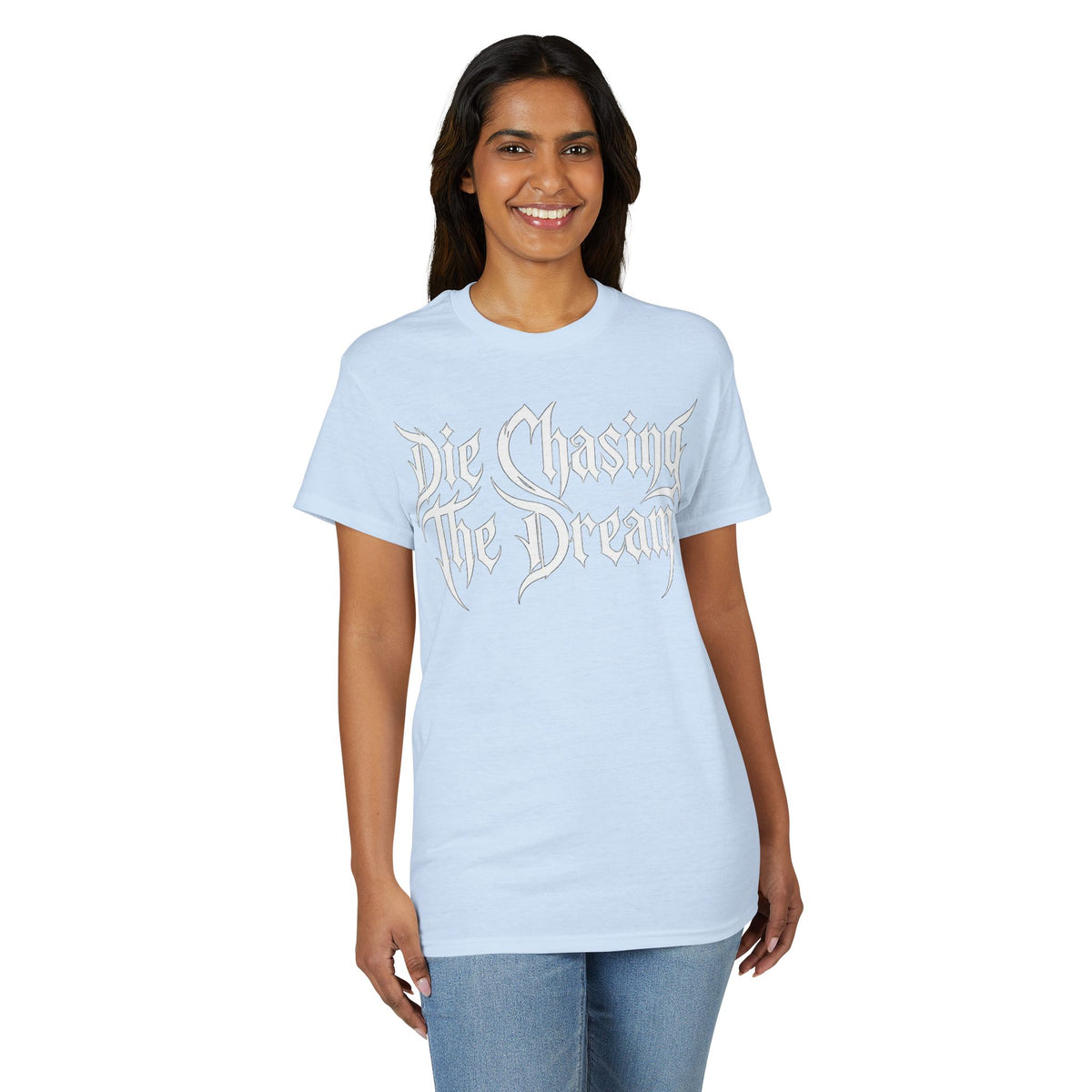 Die Chasing The Dream T-Shirt