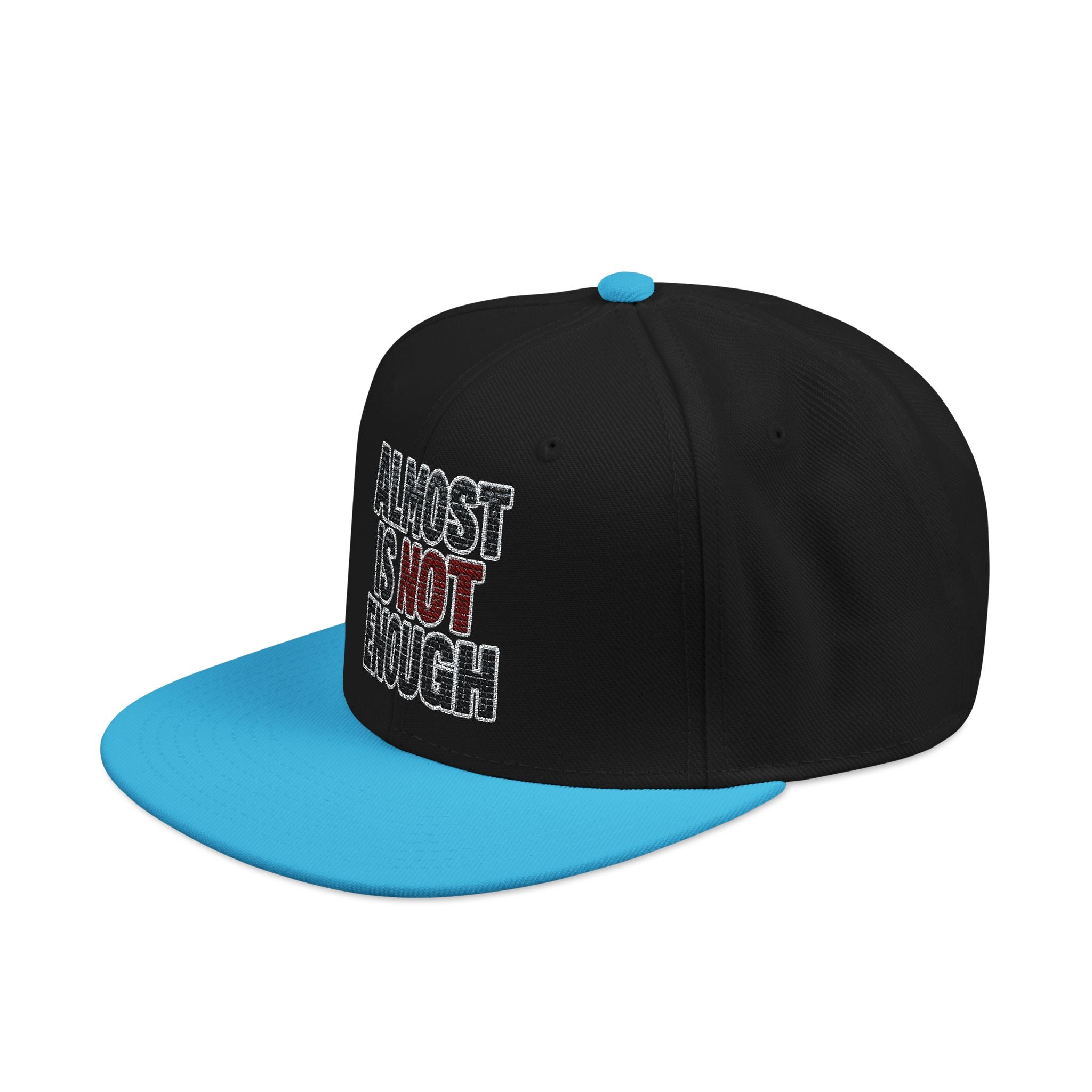 Almost Is Not Enough Embroidered Streetwear Cap