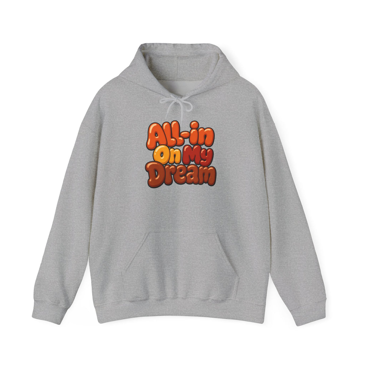 All-in On My Dream Hoodie-Fall Collection