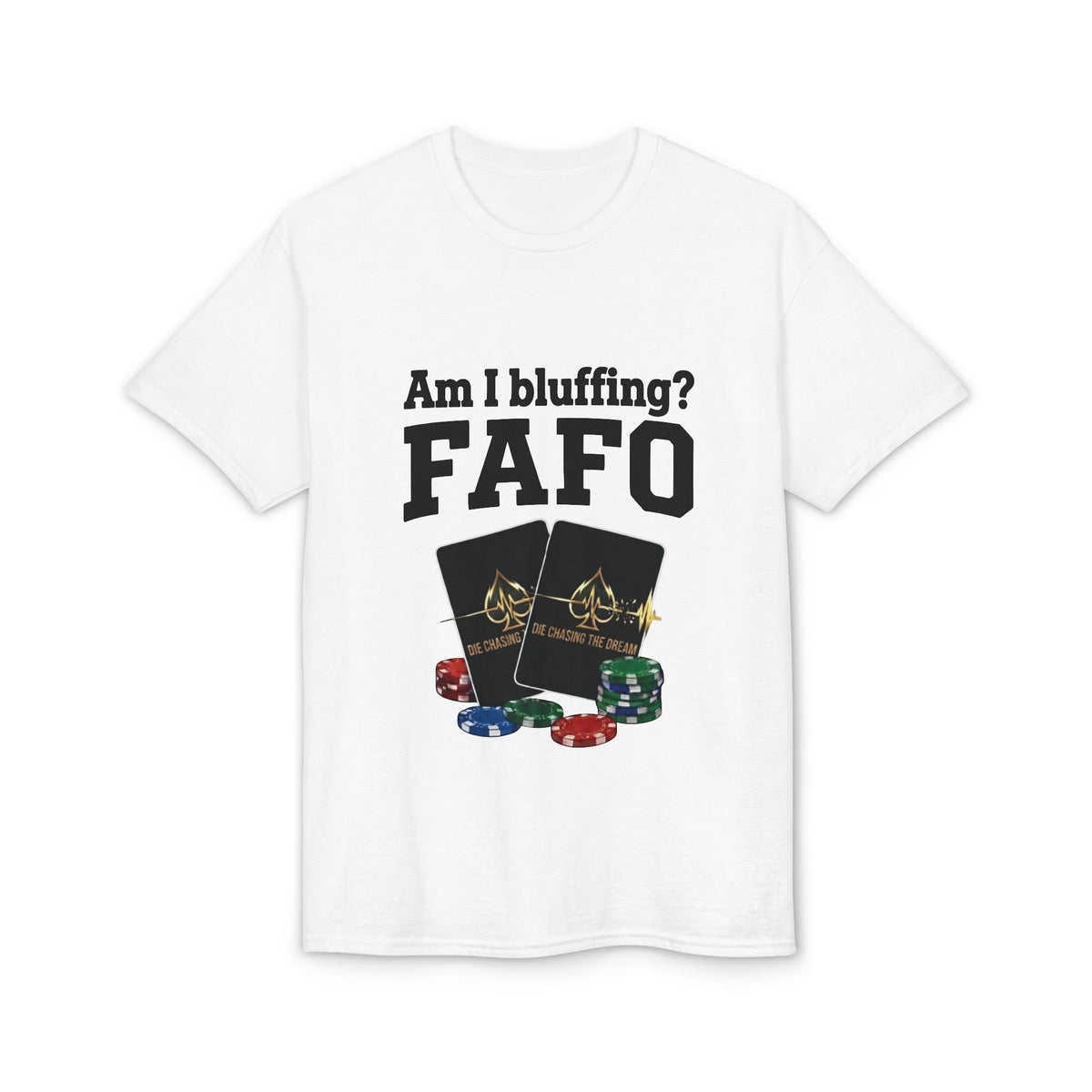 FAFO Poker T-Shirt