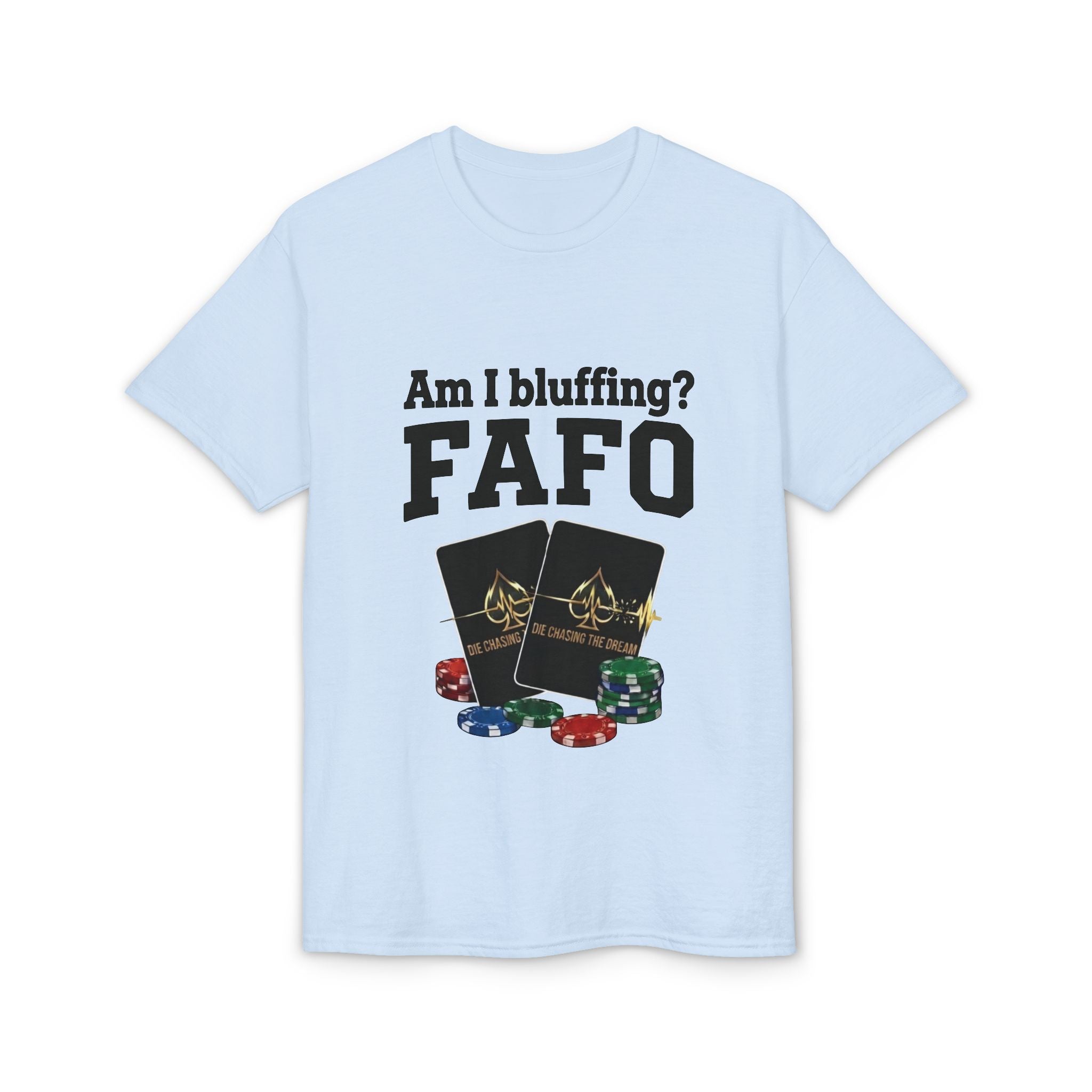 FAFO Poker T-Shirt