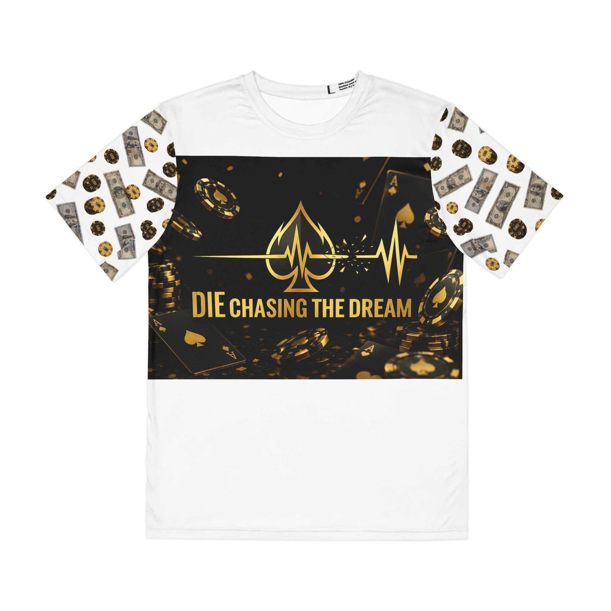 Men's Tee — "Die Chasing the Dream" Poker & Money Graphic