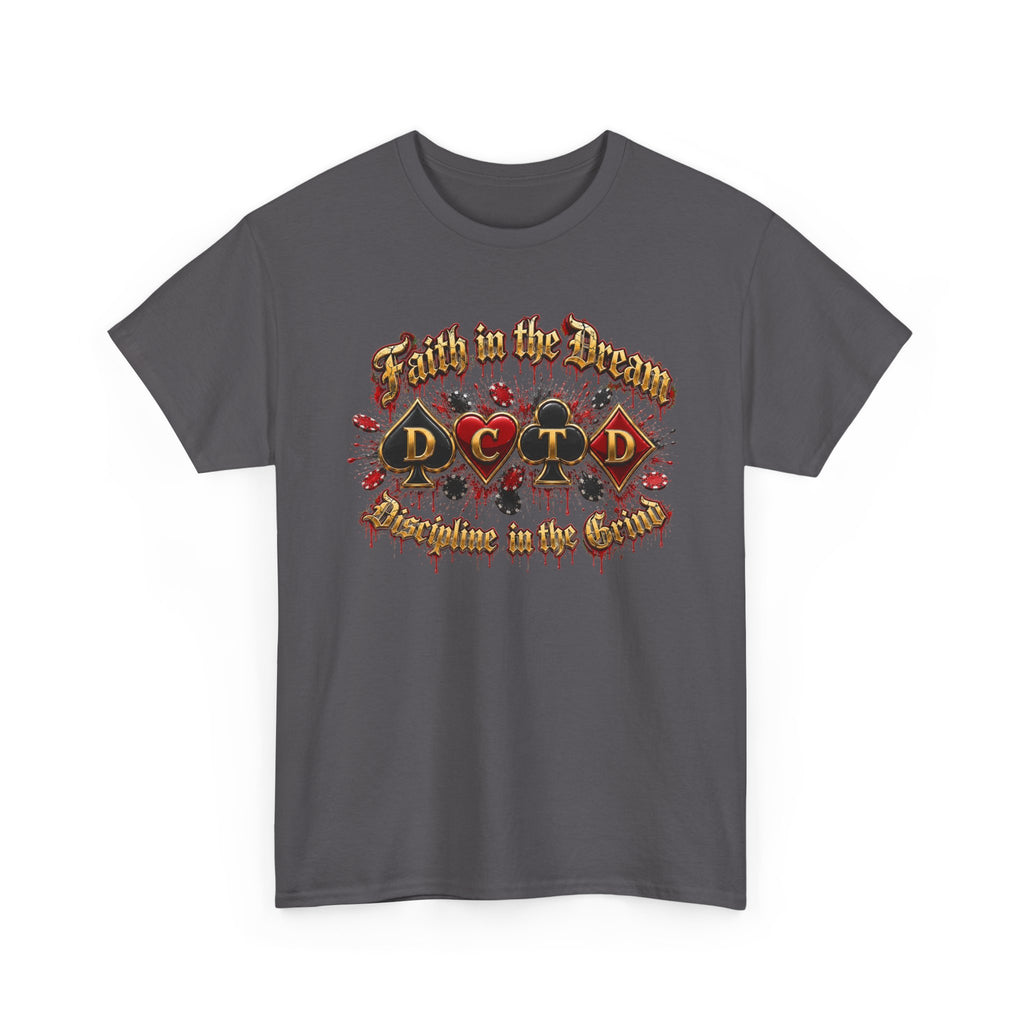 Faith in the Dream Shirt